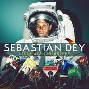 CD Sebastian Dey: Liebe als Treibstoff