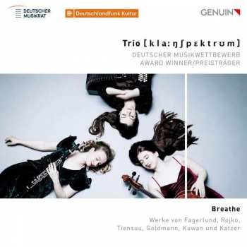 CD Trio [k l a ŋ ʃ p ɛ k t r ʊ m]: Breathe