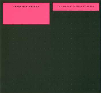 CD Sebastian Knauer: The Mozart/Nyman Concert
