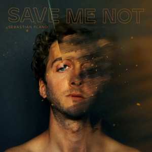 CD Sebastian Plano: Save Me Not