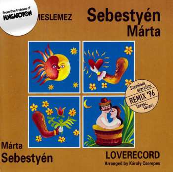 Album Márta Sebestyén: Szerelmeslemez = Loverecord