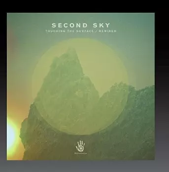 Second Sky: Touching The Surface Remixed 1
