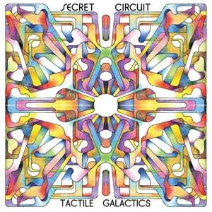 2LP Secret Circuit: Tactile Galactics
