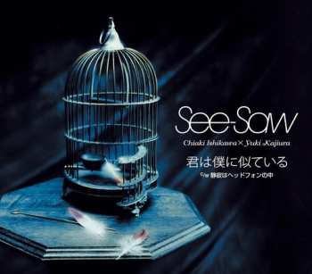 Album See-Saw: Kimi Ha Boku Ni Niteiru