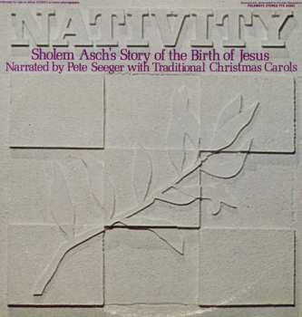 Album Seeger,pete: Nativity: Sholem Asch's Story Of Birth Of Jesus