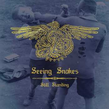 Album Seeing Snakes: Still Standing
