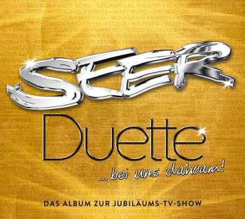 CD Seer: Duette ...Bei Uns Dahoam!