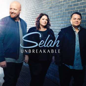 Album Selah: Unbreakable