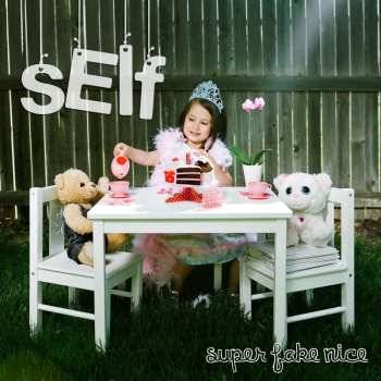 CD Self: Super Fake Nice