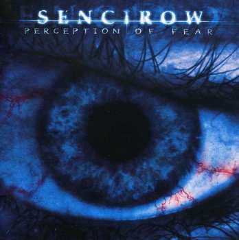 CD Sencirow: Perception Of Fear