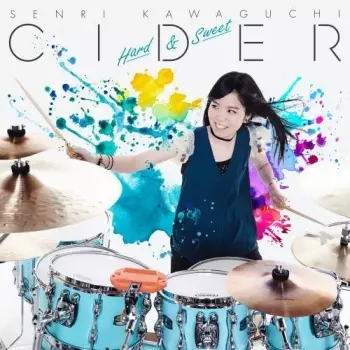 Senri Kawaguchi: Cider Hard & Sweet
