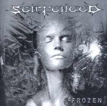 CD Sentenced: Frozen