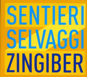 Sentieri Selvaggi: Zingiber