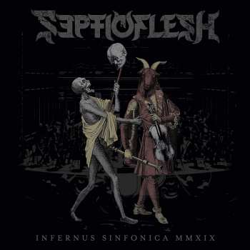 Album Septic Flesh: Infernus Sinfonica MMXIX