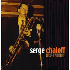 Serge Chaloff: Boss Baritone