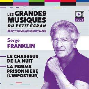 Album Serge Franklin: Le Chasseur De La Nuit / La Femme Prisonnière (L'Imposteur)
