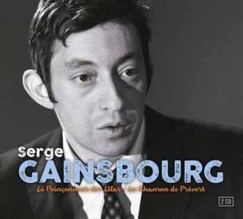 2CD Serge Gainsbourg: Le Poinçonneur Des Lilas - La Chanson De Prévert