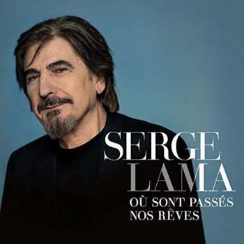 CD/DVD/Doos Serge Lama: Où Sont Passés Nos Rêves DLX | LTD