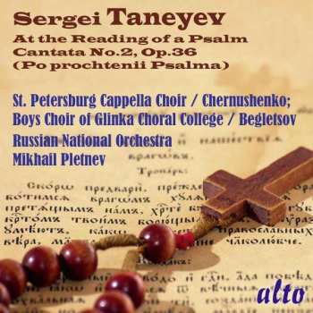 CD Russian National Orchestra: At The Reading Of A Psalm, Cantata No. 2, Op. 36 = Po Prochtenii Psalma