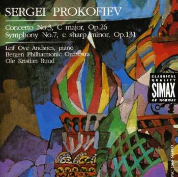 CD Sergei Prokofiev: Concerto No.3, C Major, Op.26 / Symphony No.7, C Sharp Minor, Op.131