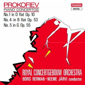 Album Sergei Prokofiev: Piano Concertos No. 1 In D Flat Op. 10; No 4 In B Flat Op. 53; No. 5 In G Op. 55