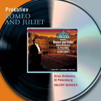Sergei Prokofiev: Romeo And Juliet