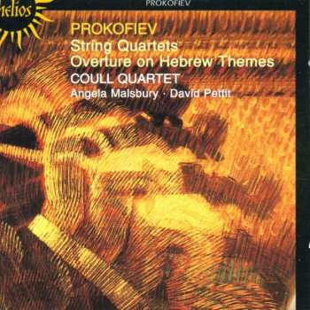 CD Sergei Prokofiev: String Quartets; Overture On Hebrew Themes
