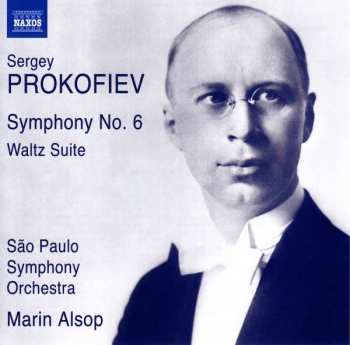 CD Sergei Prokofiev: Symphony No. 6 • Waltz Suite