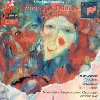 Symphonic Dances, Op.45 & Vocalise / Jeu De Cartes