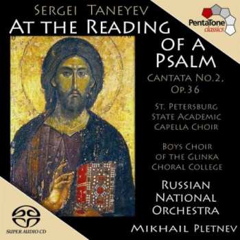 Album Russian National Orchestra: At The Reading Of A Psalm, Cantata No. 2, Op. 36
