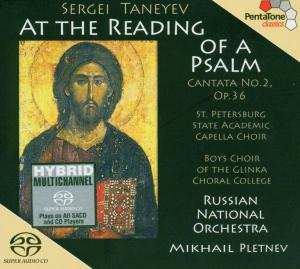 SACD Russian National Orchestra: At The Reading Of A Psalm, Cantata No. 2, Op. 36