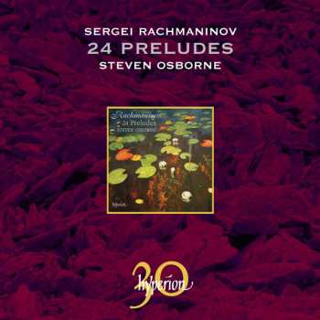 CD Sergei Vasilyevich Rachmaninoff: 24 Preludes