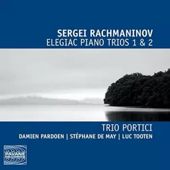 Elegiac Piano Trios 1 & 2
