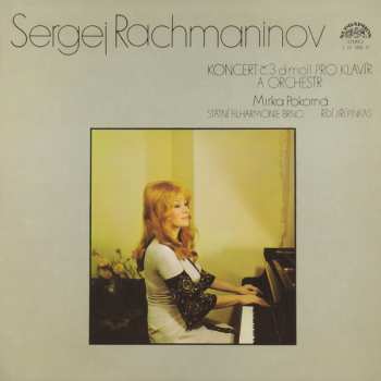 LP Sergei Vasilyevich Rachmaninoff: Koncert Č. 3 D Moll Pro Klavír A Orchestr