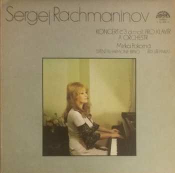 LP Sergei Vasilyevich Rachmaninoff: Koncert Č.3 D Moll Pro Klavír A Orchestr