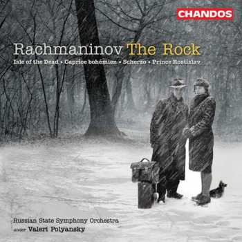 Album Sergei Vasilyevich Rachmaninoff: The Rock, Isle Of The Dead, Caprice Bohémien, Scherzo, Prince Rotislav