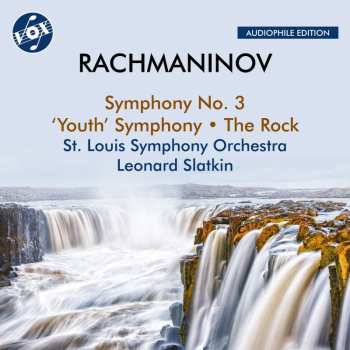 CD Sergei Vasilyevich Rachmaninoff: Symphony No. 3 / 'Youth' Symphony · The Rock