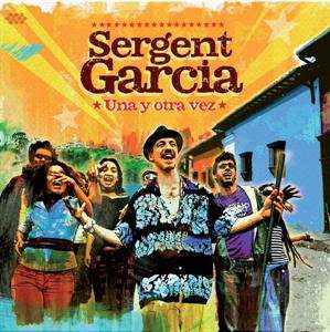 LP Sergent Garcia: Una Y Otra Vez CLR | LTD