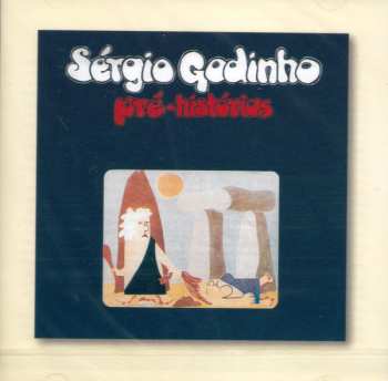 CD Sérgio Godinho: Pré-Histórias