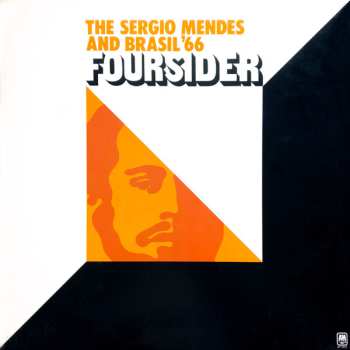 Album Sérgio Mendes & Brasil '66: The Sergio Mendes And Brasil '66 Foursider