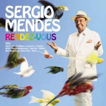 CD Sérgio Mendes: Rendez-Vous = 女神之約 ~ 芭莎情懷