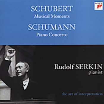 Album Serkin / Schubert / Schumann / Phl / Ormandy: Musical Moments