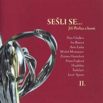 Album Pavlica Jiří A Hosté: Sešli se... II.