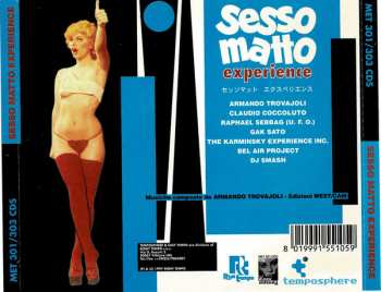 CD Sesso Matto: Experience