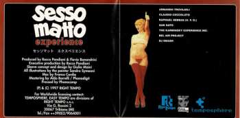 CD Sesso Matto: Experience