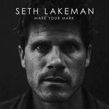 2LP Seth Lakeman: Make Your Mark