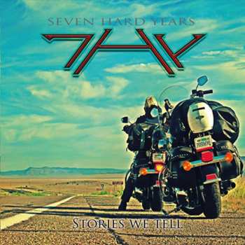 CD Seven Hard Years: Stories We Tell