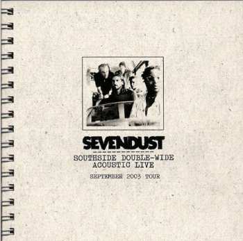 CD/DVD/Doos Sevendust: Southside Double-Wide Acoustic Live