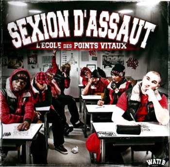 Album Sexion D'assaut: L'Ecole Des Points Vitaux