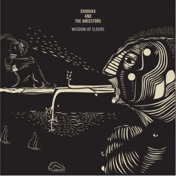 2LP Shabaka And The Ancestors: Wisdom Of Elders